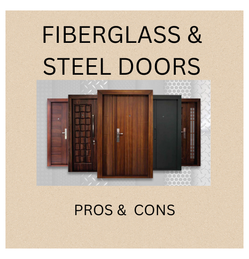 Pros_&_Cons_Of_Fiberglass_&_Steel doors